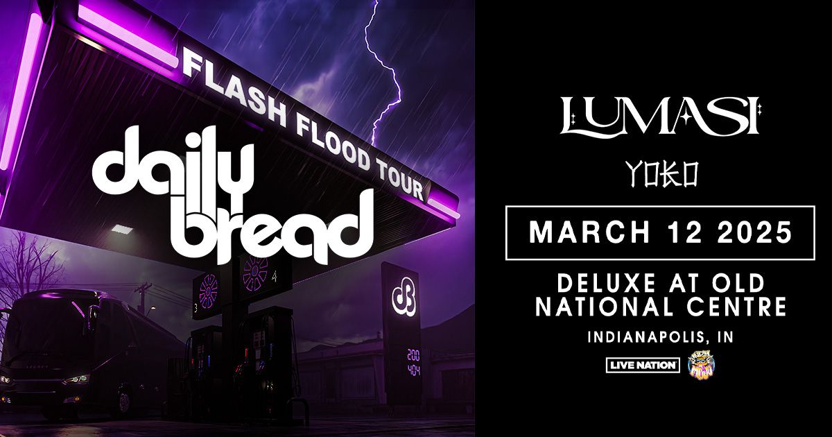 Daily Bread "Flash Flood Tour"