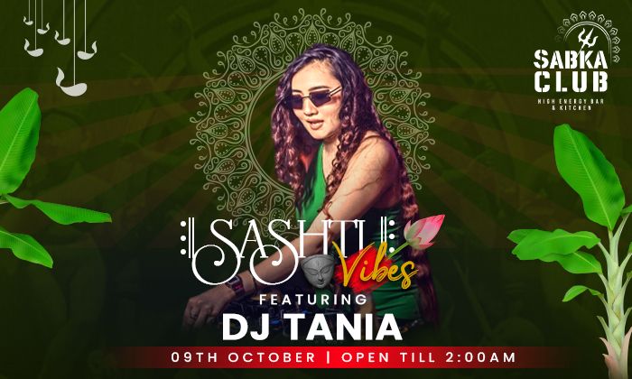 Sashti Vibes Featuring DJ Tania