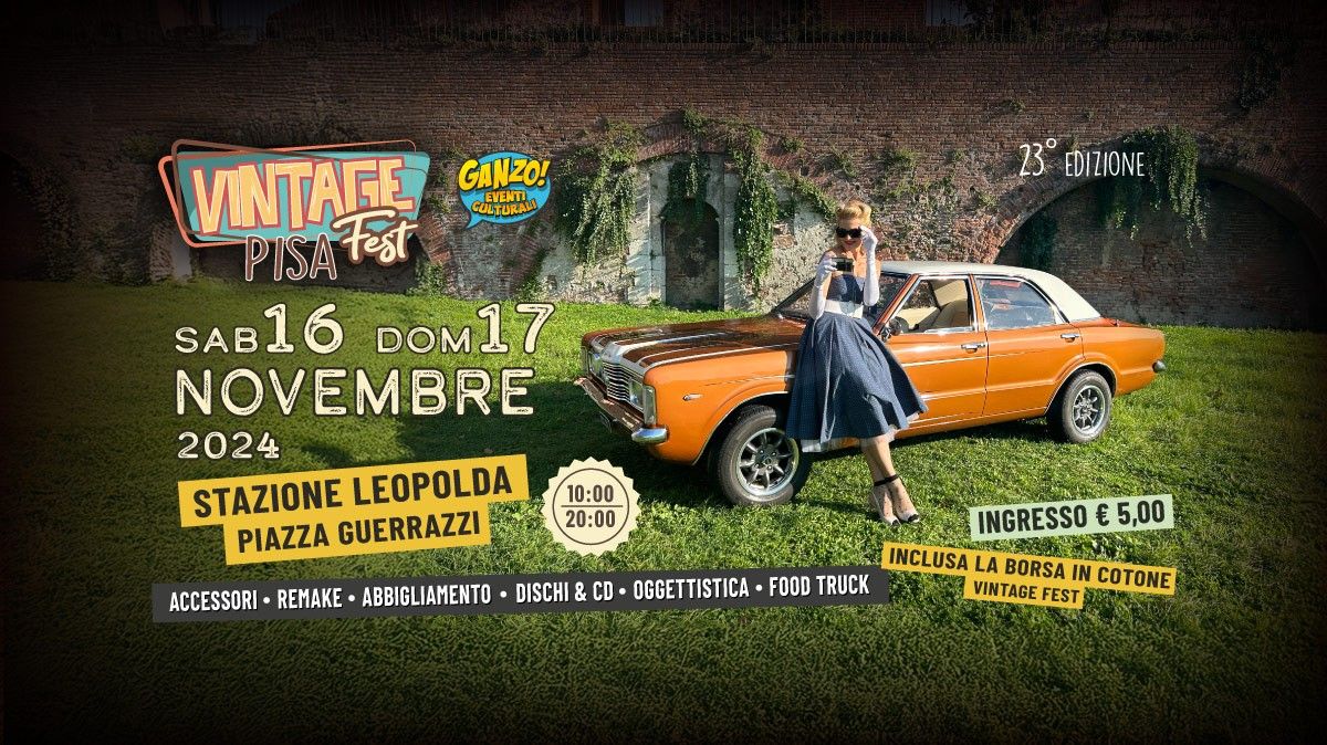 VINTAGE FEST PISA - 23\u00b0 EDIZIONE