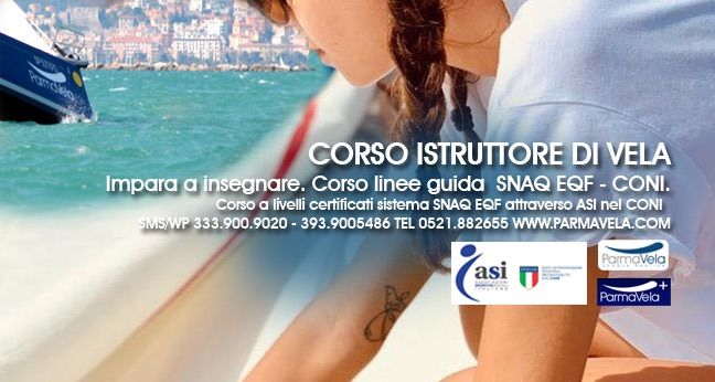 Istruttore di vela. Il corso SNAQ EQF in ASI nel CONI di ParmaVela