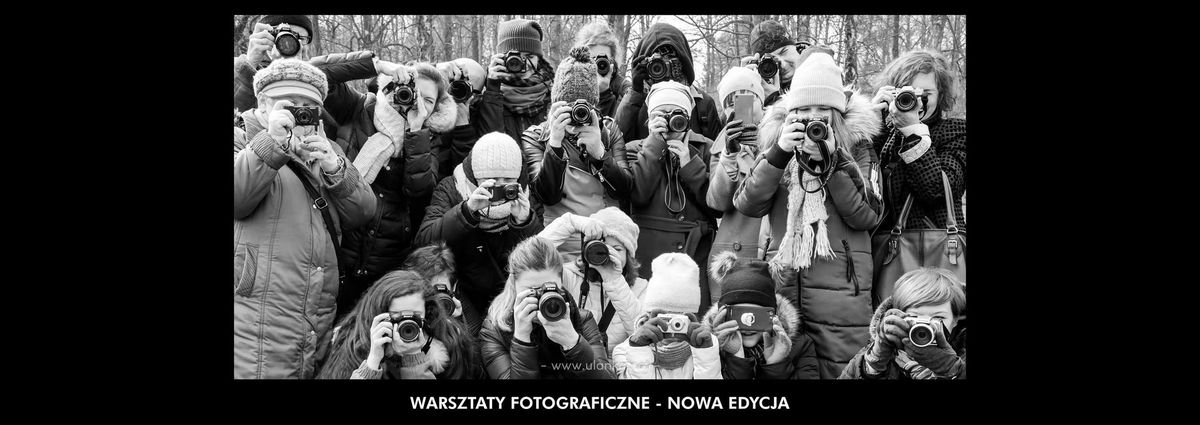 Warsztaty fotograficzne dla pocz\u0105tkuj\u0105cych