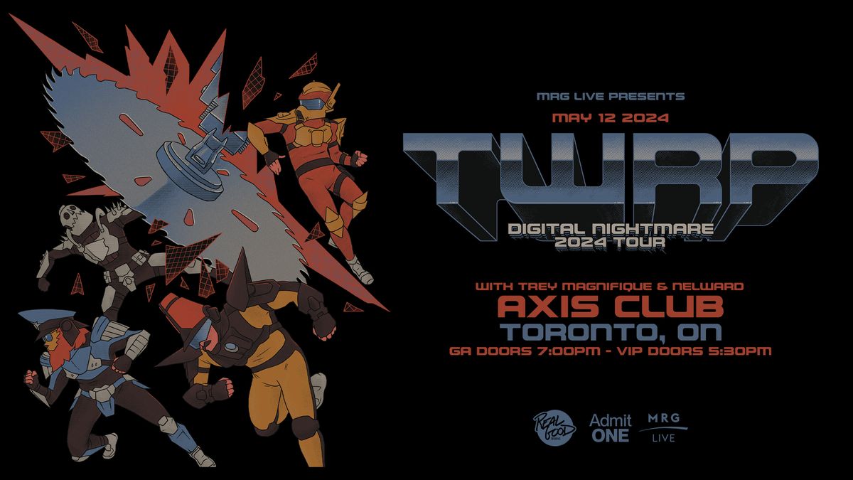 TWRP - Digital Nightmare 2024 Tour (Toronto)