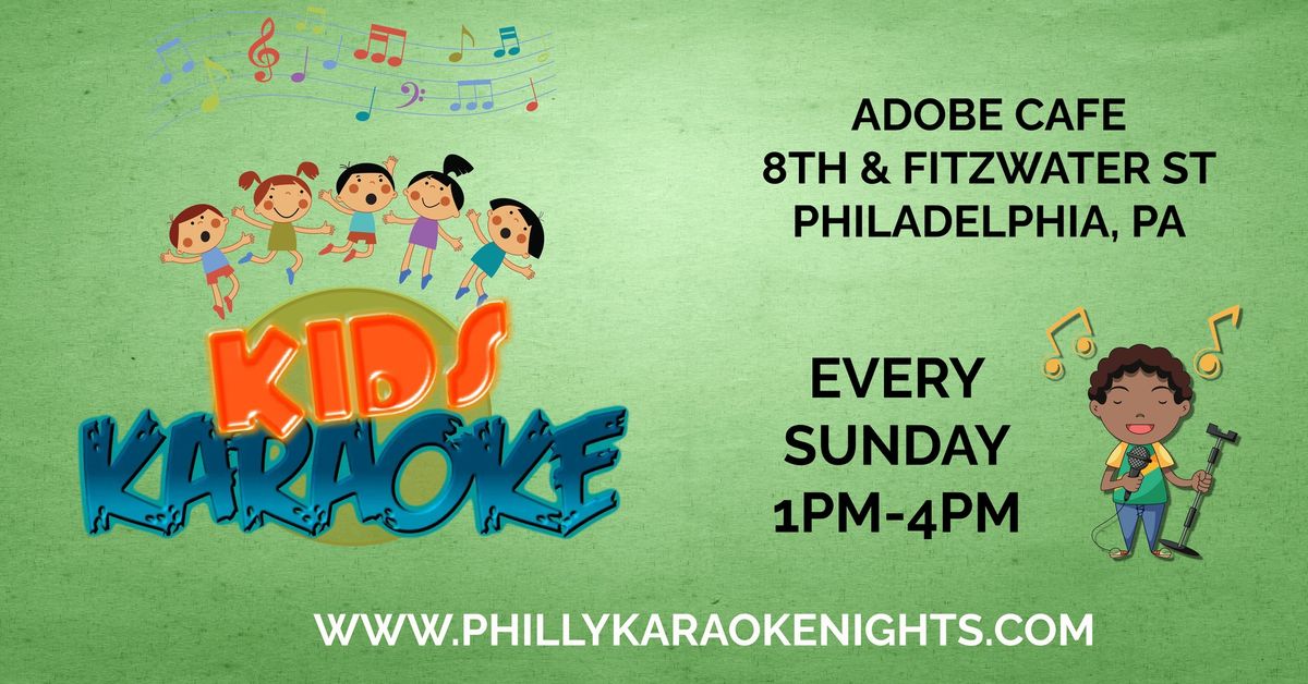 Sunday Kids Karaoke at Adobe Cafe (South Philadelphia, PA)