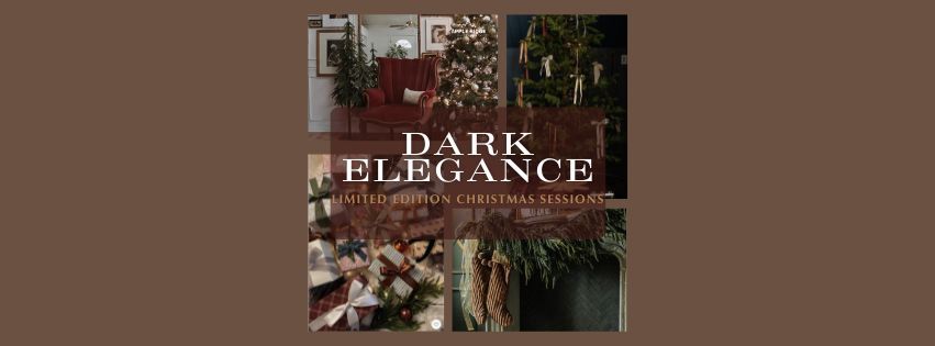 Dark Elegance Limited Edition Christmas sessions