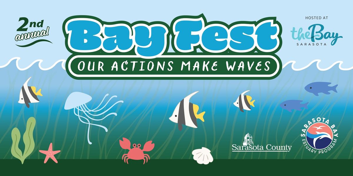 Bay Fest 2025: Our Actions Make Waves