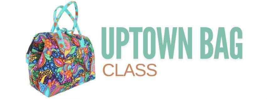 Uptown Bag Class 2\/1\/25