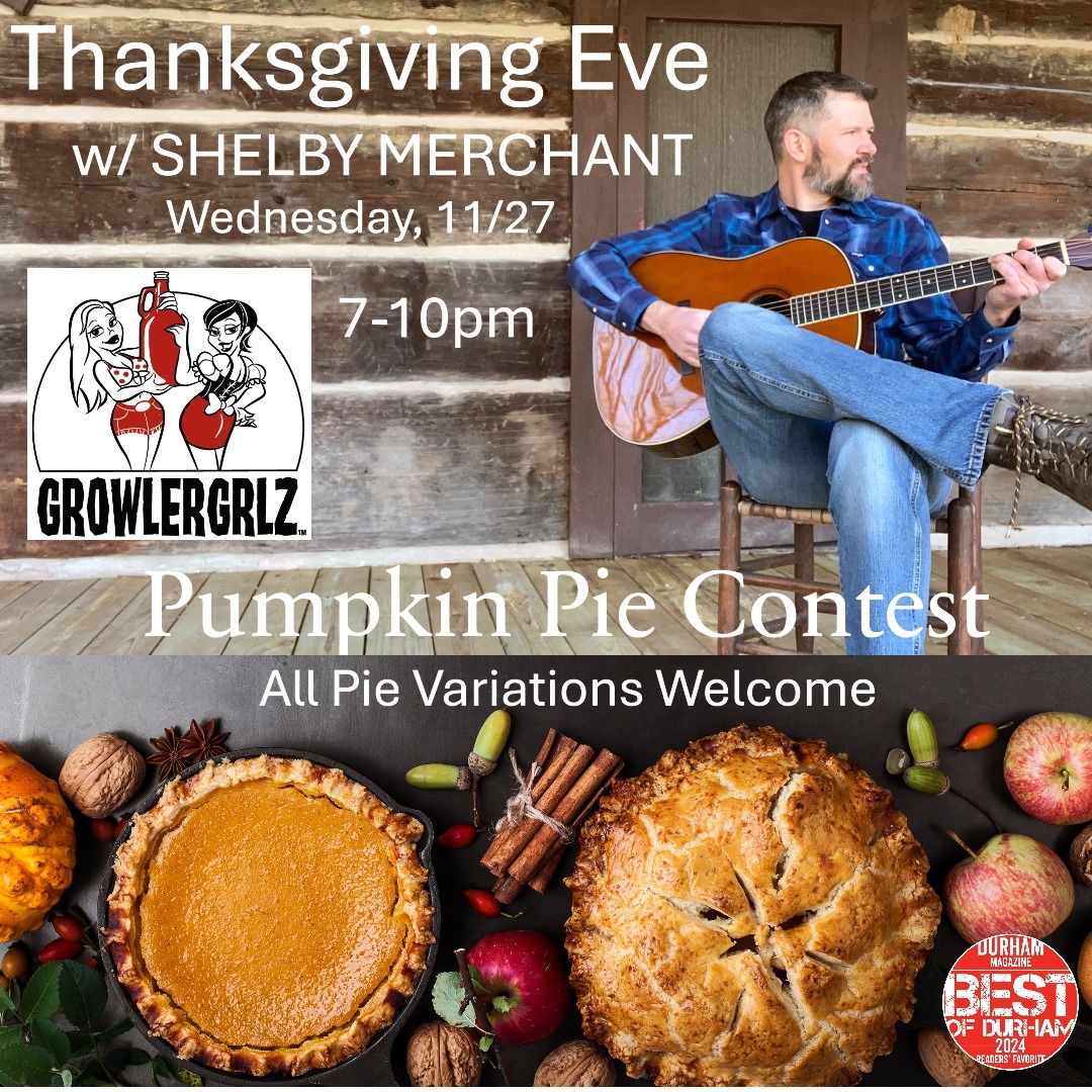 THANKSGIVING EVE w\/ SHELBY MERCHANT + PUMPKIN PIE CONTEST!