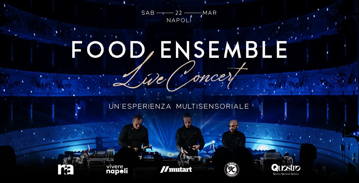 Food Ensemble: Il Concerto Multisensoriale