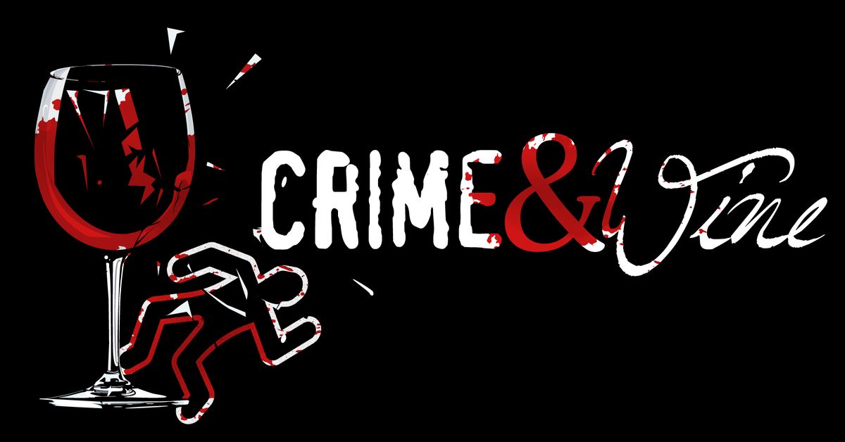 Crime & Wine