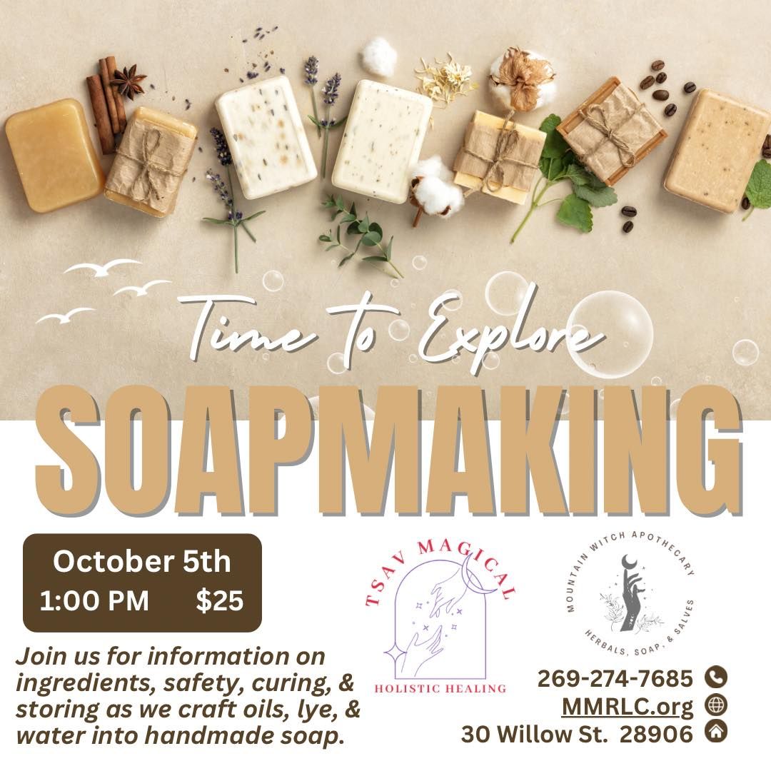 Time to Explore Soapmaking