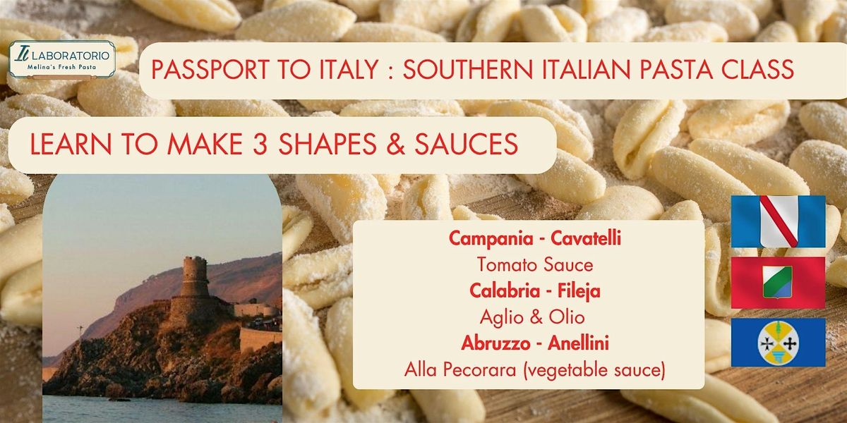 Passport to Italy - Southern Italian Pasta & Sauce Making Class
