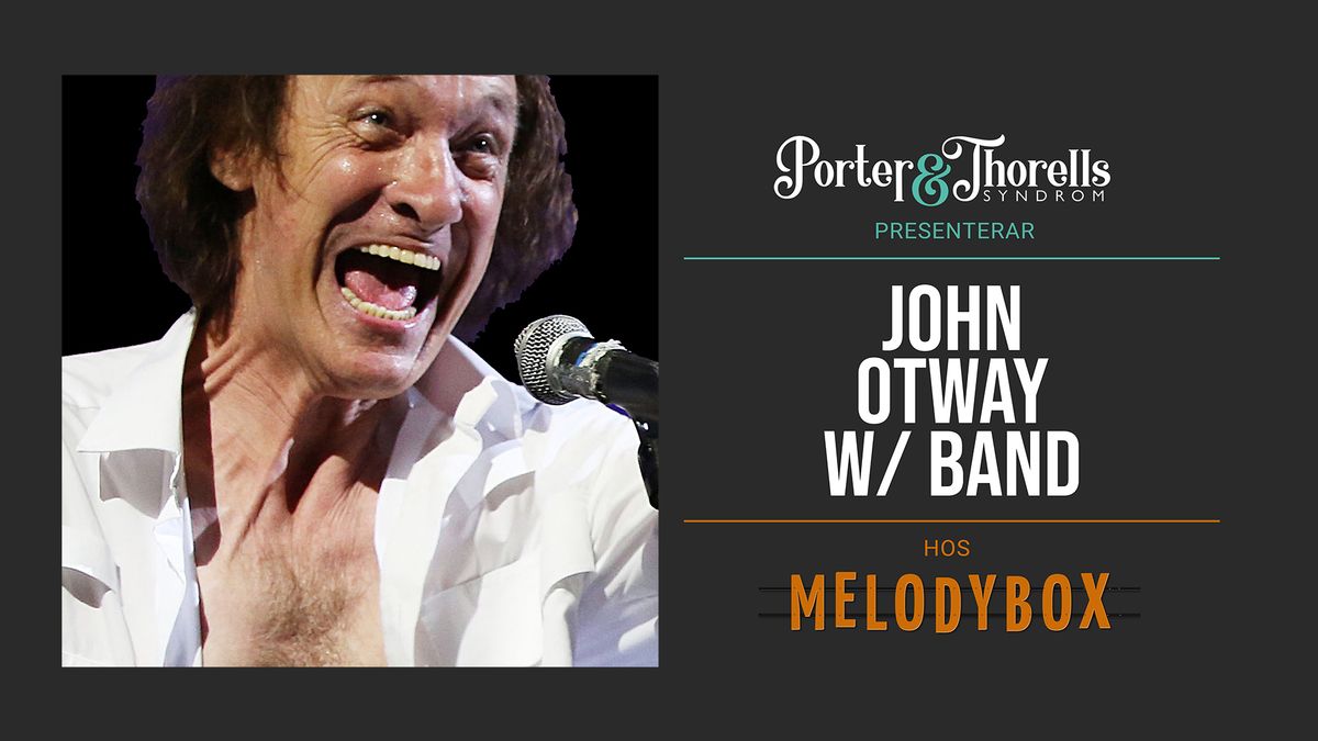 JOHN OTWAY W\/ BAND (UK)