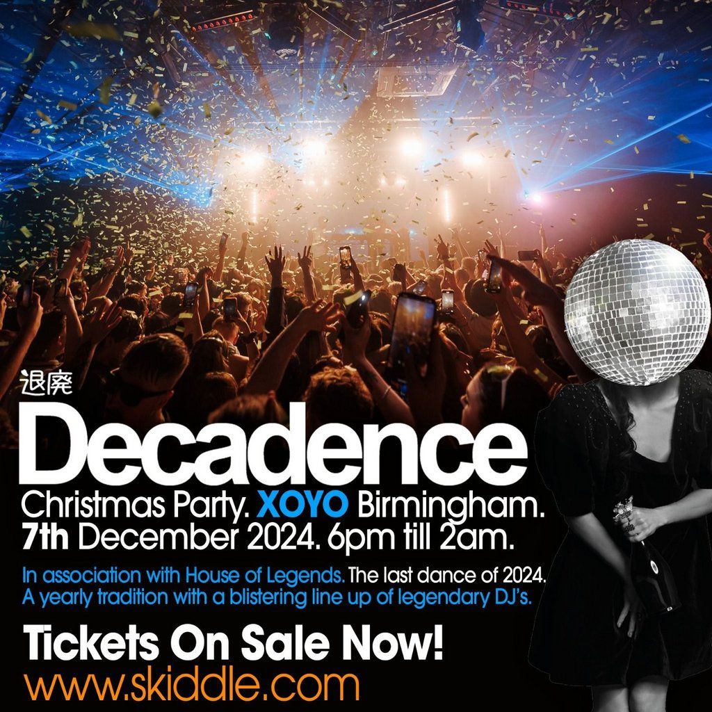 Decadence Christmas party- Saturday 7th December