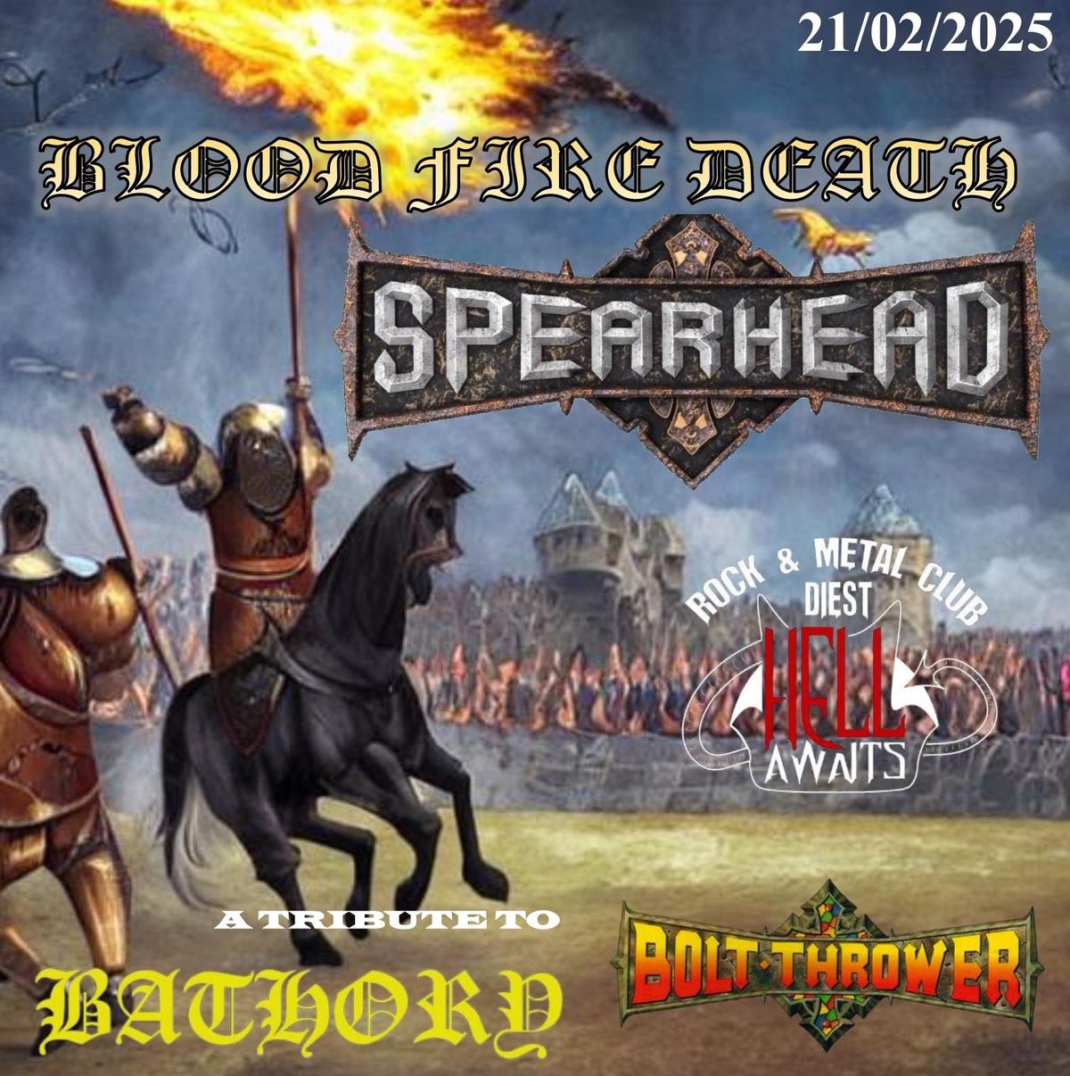 Spearhead | Blood Fire Death - A tribute to Bolt Thrower & Bathory