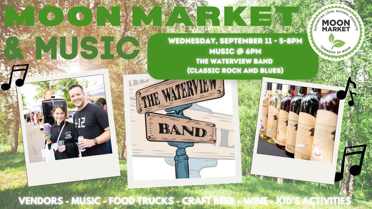 Moon Market & Music - The Waterview Band 