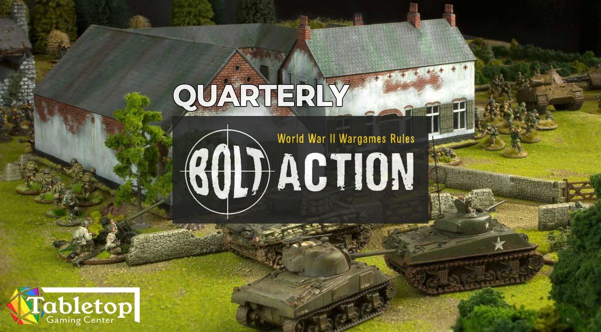 Quarterly Bolt Action Tournament