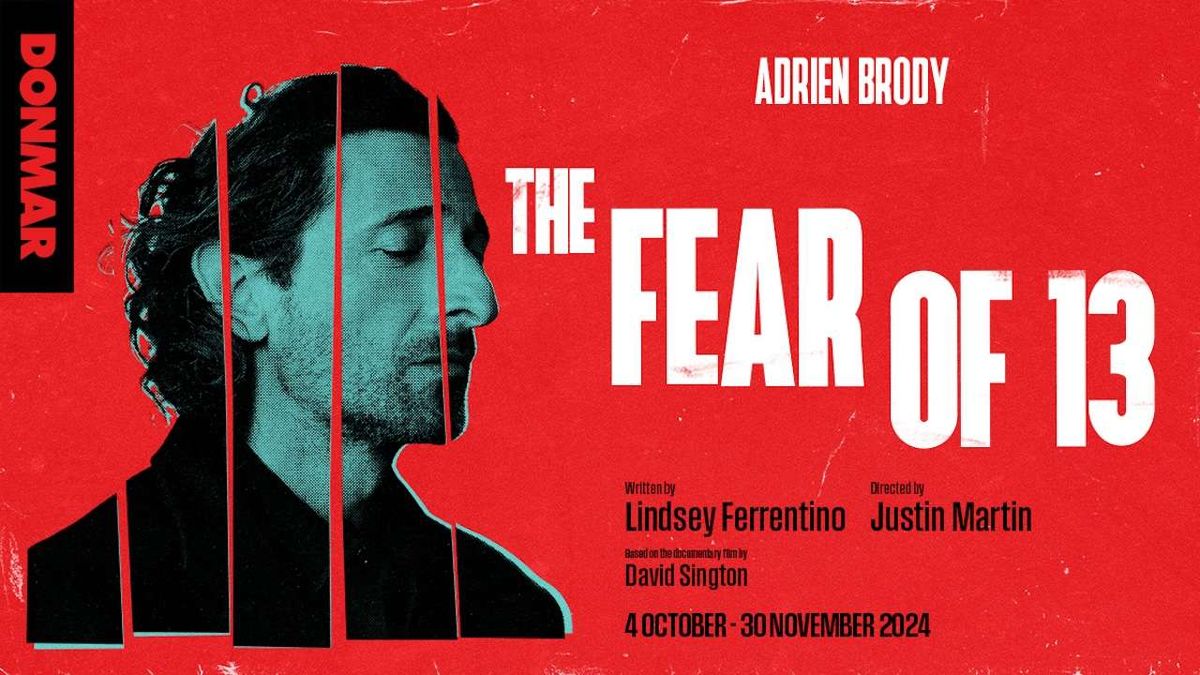 The Fear Of 13 London Tickets