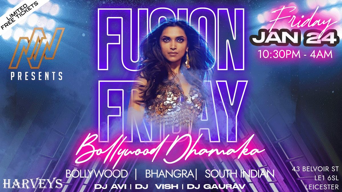 Fusion Fridays | Bollywood Dhamaka | LEICESTER