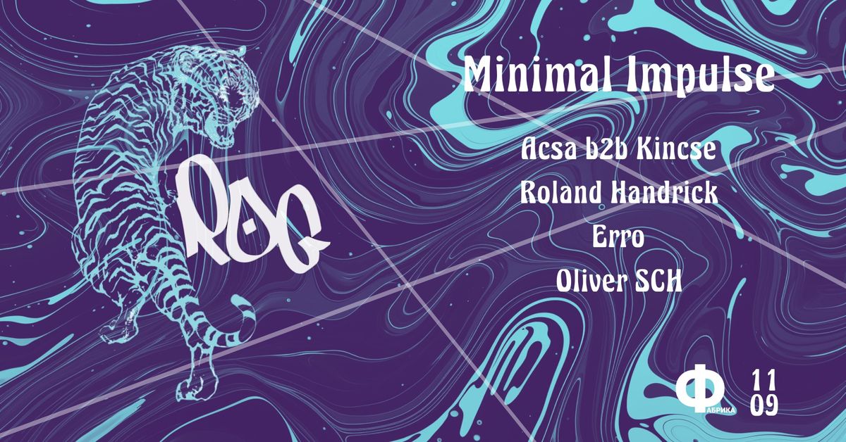 ROG \/\/ MINIMAL IMPULSE \/\/ FABRIKA