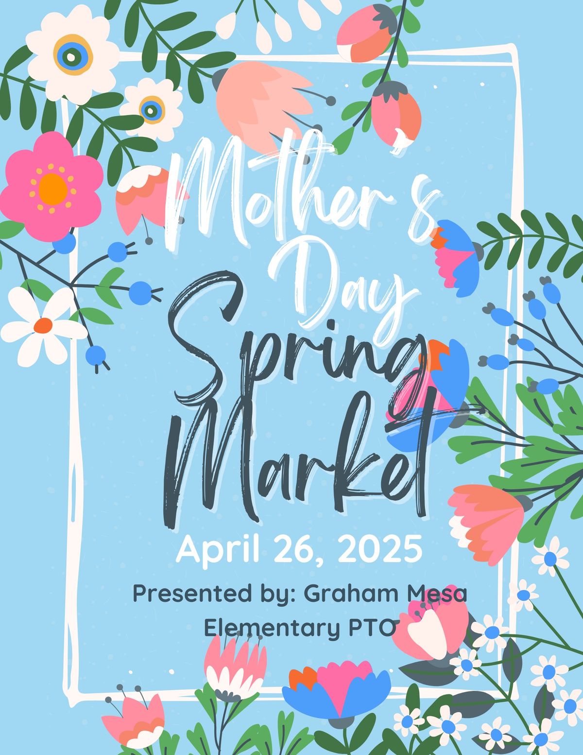 Mother\u2019s Day Spring Market at Graham Mesa Elementary