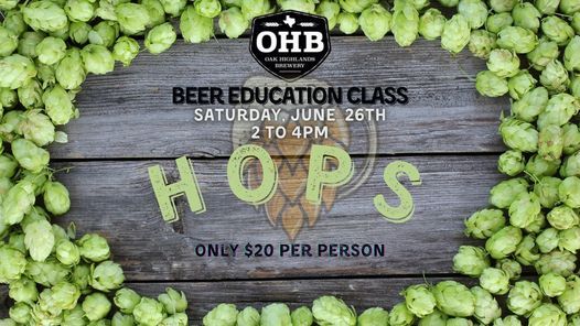 Beer Education Class - Hops!