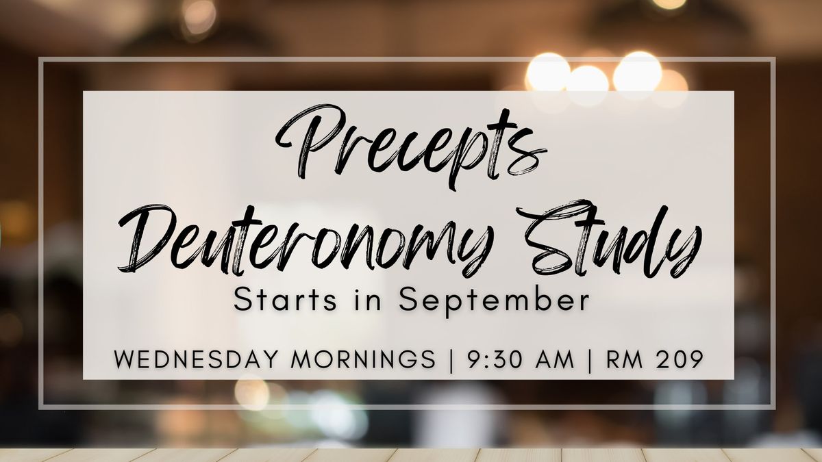 Precepts - Deuteronomy Study