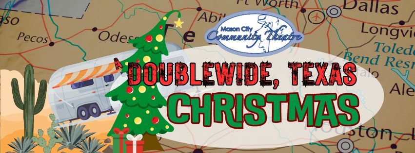 "A Doublewide, Texas Christmas" at MCCT