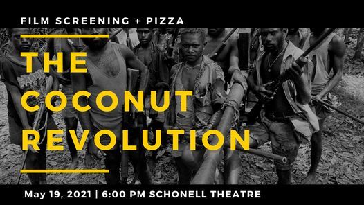 The Coconut Revolution: Film Screening and Pizza!