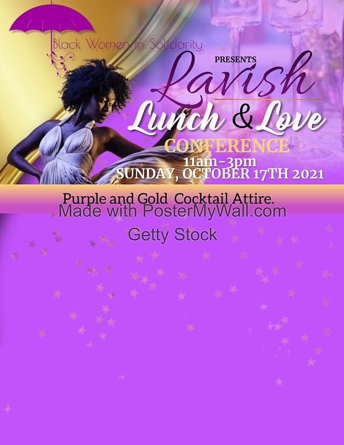 Lavish Lunch and Love Conference