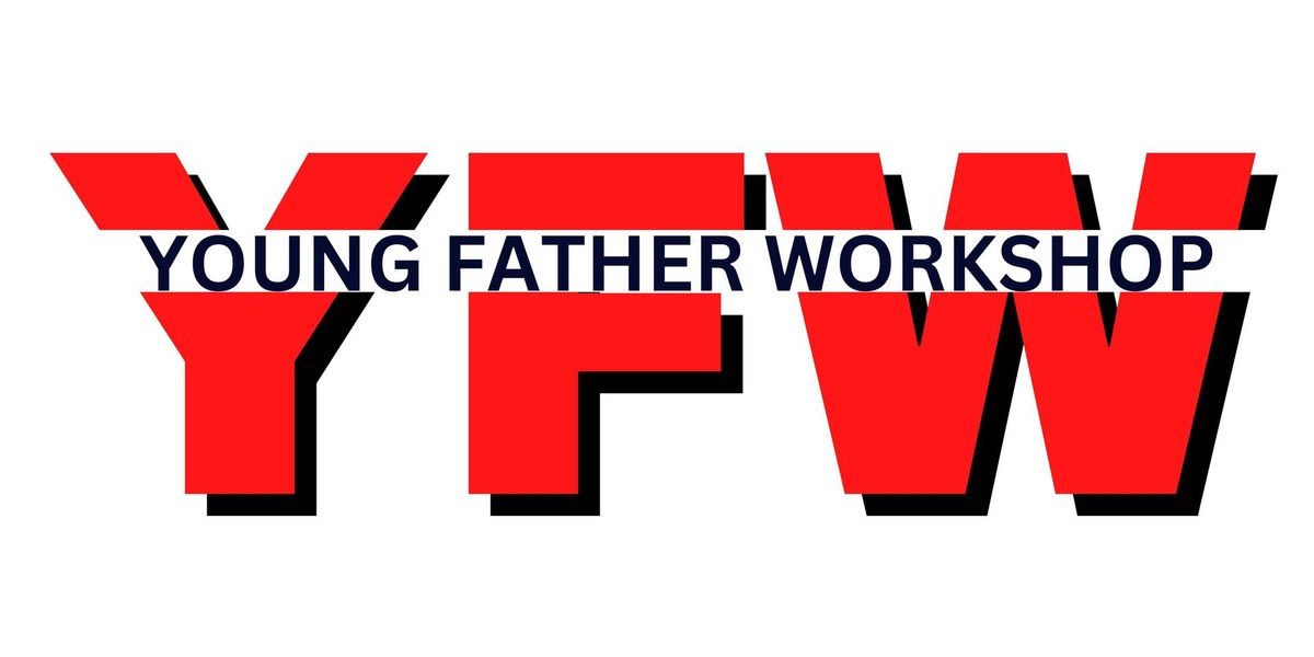 YFW10 -Young Father Workshop