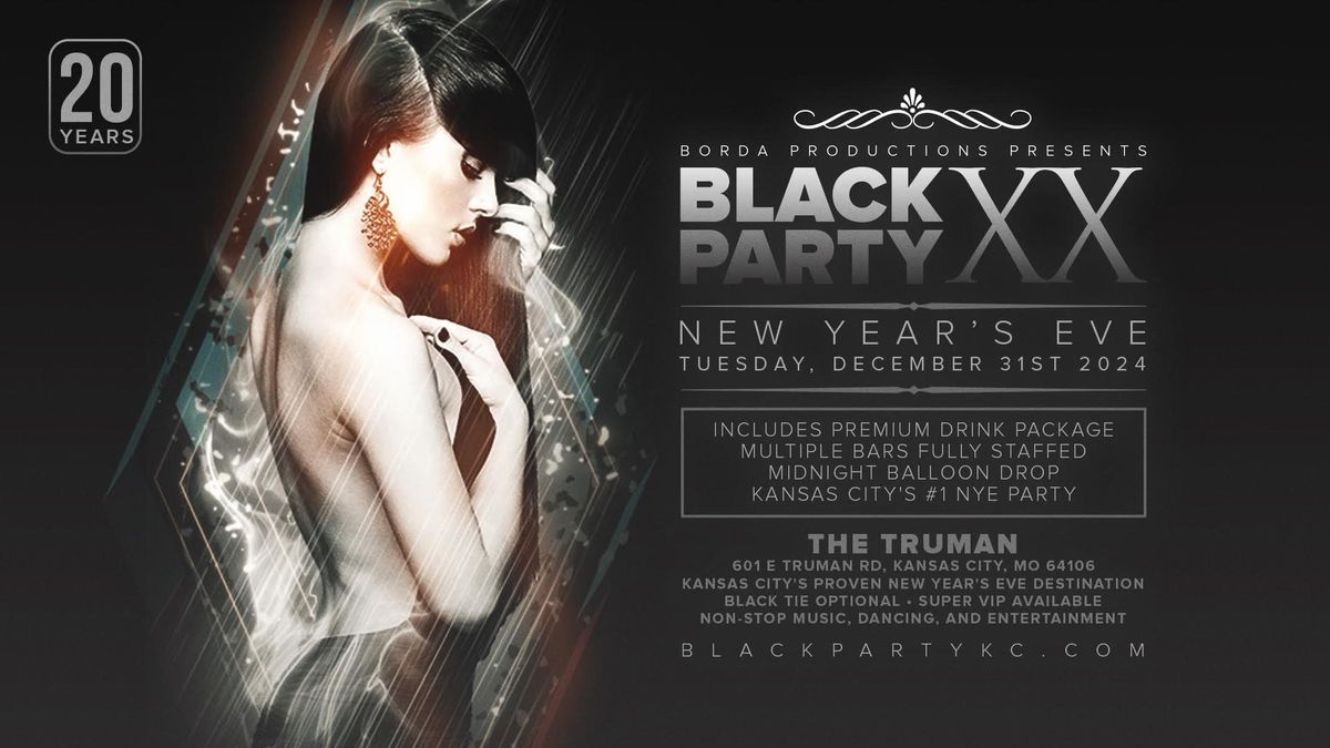 Black Party ** - New Year's Eve Kansas City 2024-2025