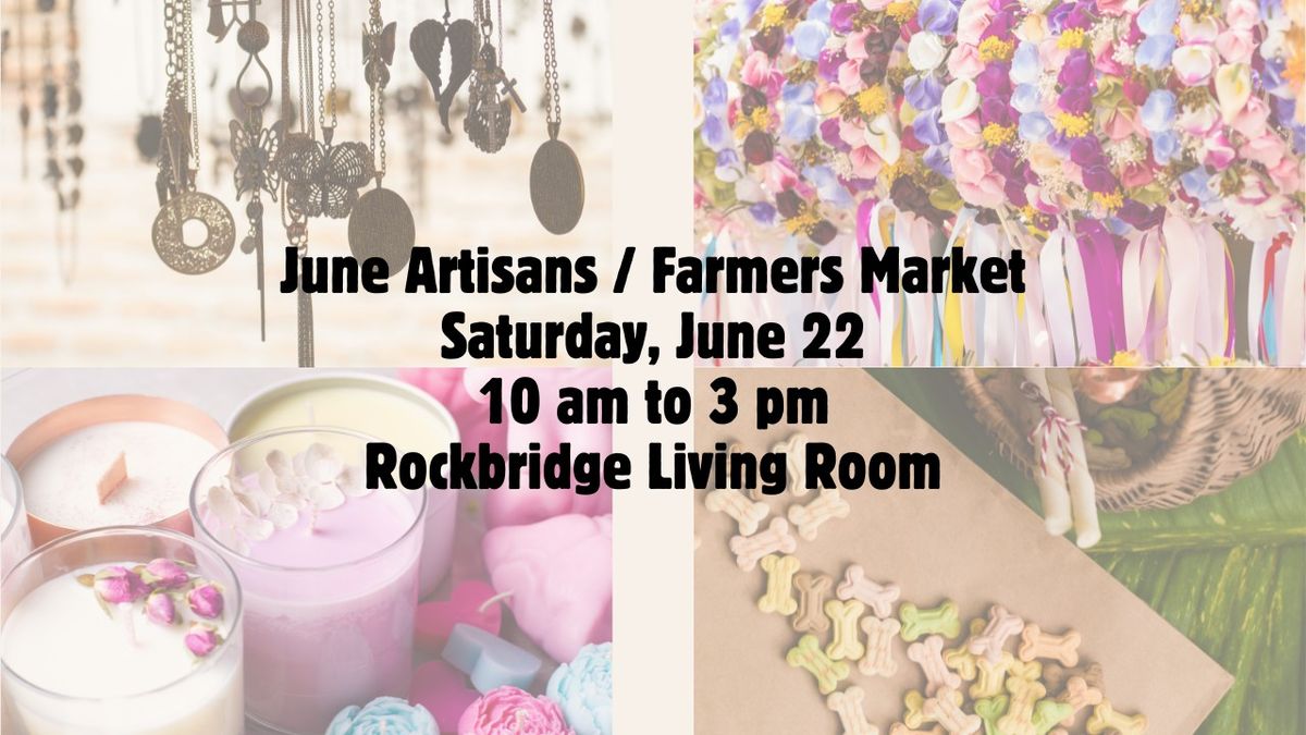 Artisans Market at Rockbridge Church - Indoors in June, July and August