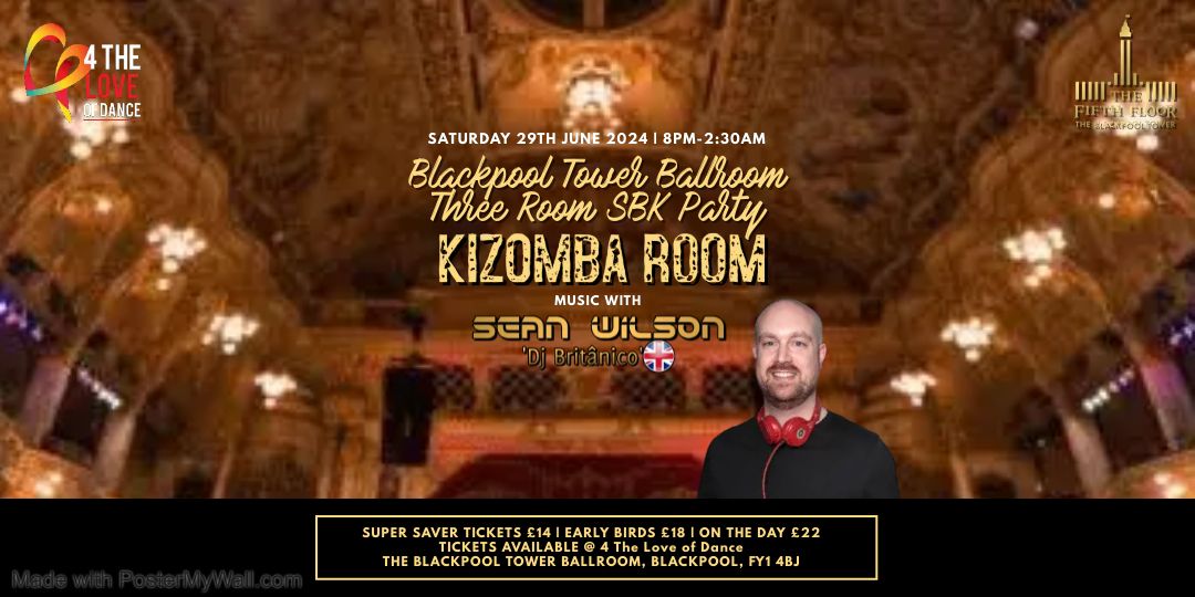Kizomba Room at the Three Room SBK Night at Blackpool Tower Ballroom with Sean Wilson