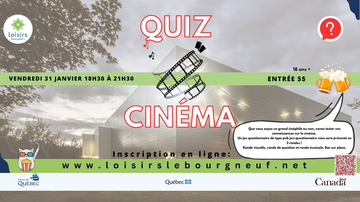 \ud83c\udfacQuiz Cine\u0301ma a\u0300 Loisirs Lebourgneuf\ud83c\udfa5