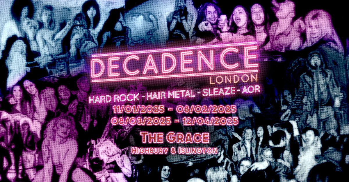 Decadence | Hard Rock & Hair Metal Club Night | 12-04-25