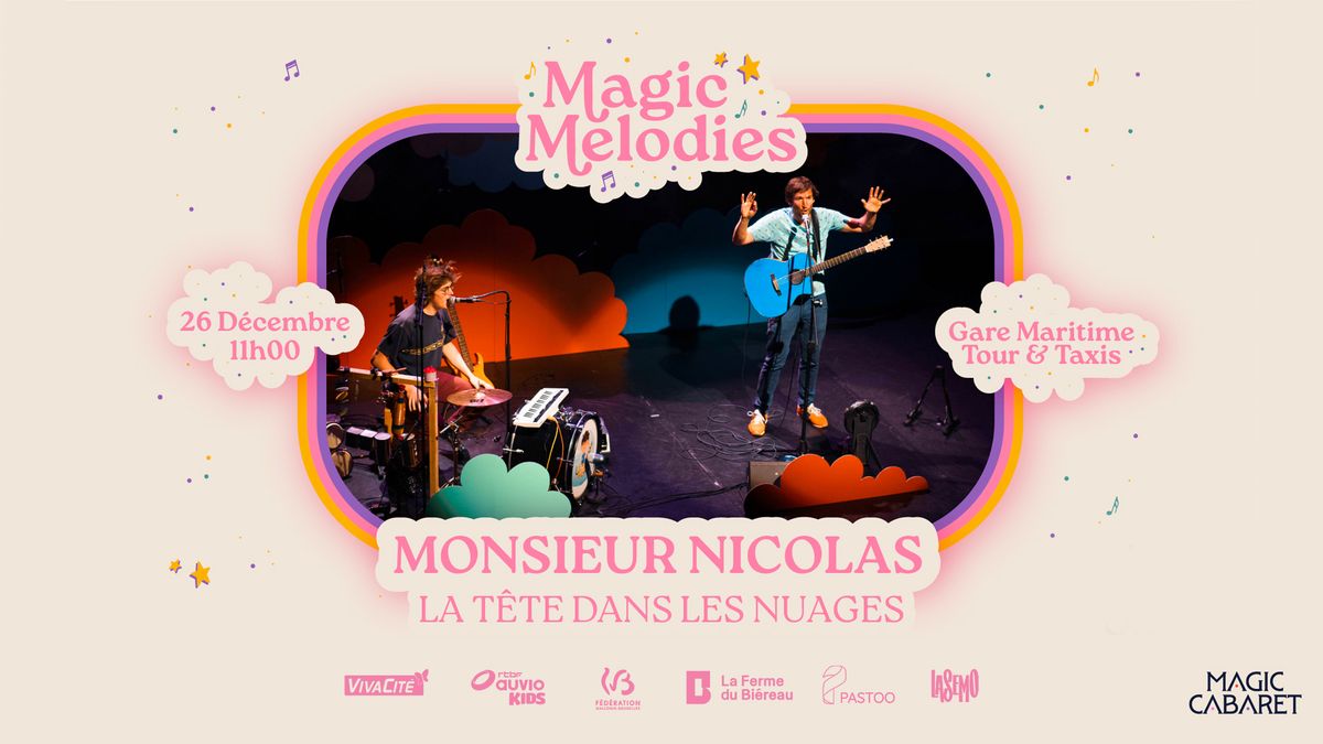 Magic Melodies - Monsieur Nicolas \u2601\ufe0f\ud83c\udfb8