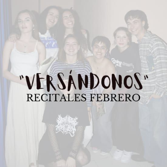 Recital Vers\u00e1ndonos en Sala Badulaque