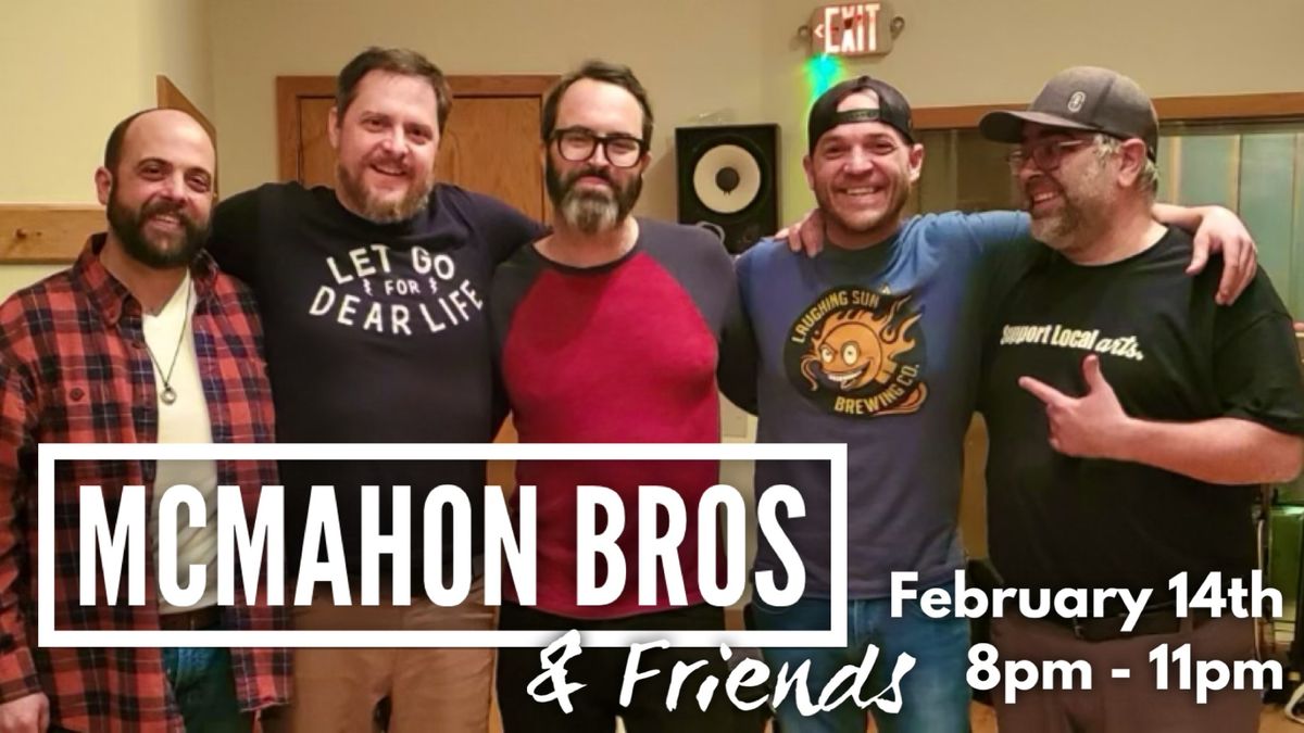 McMahon Bros. & Friends LIVE at Laughing Sun Brewing!