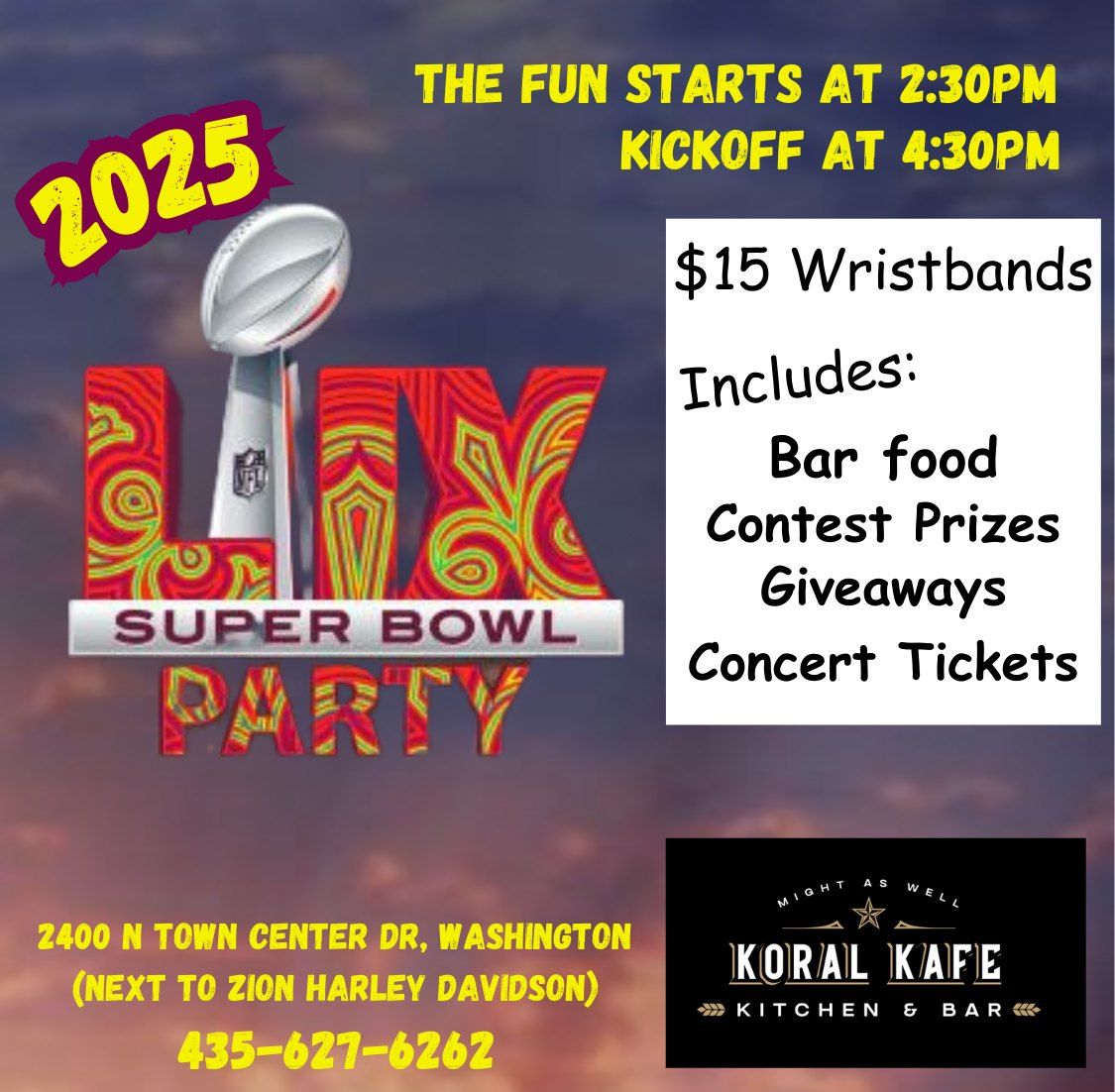 Super Bowl Party at Koral Kafe