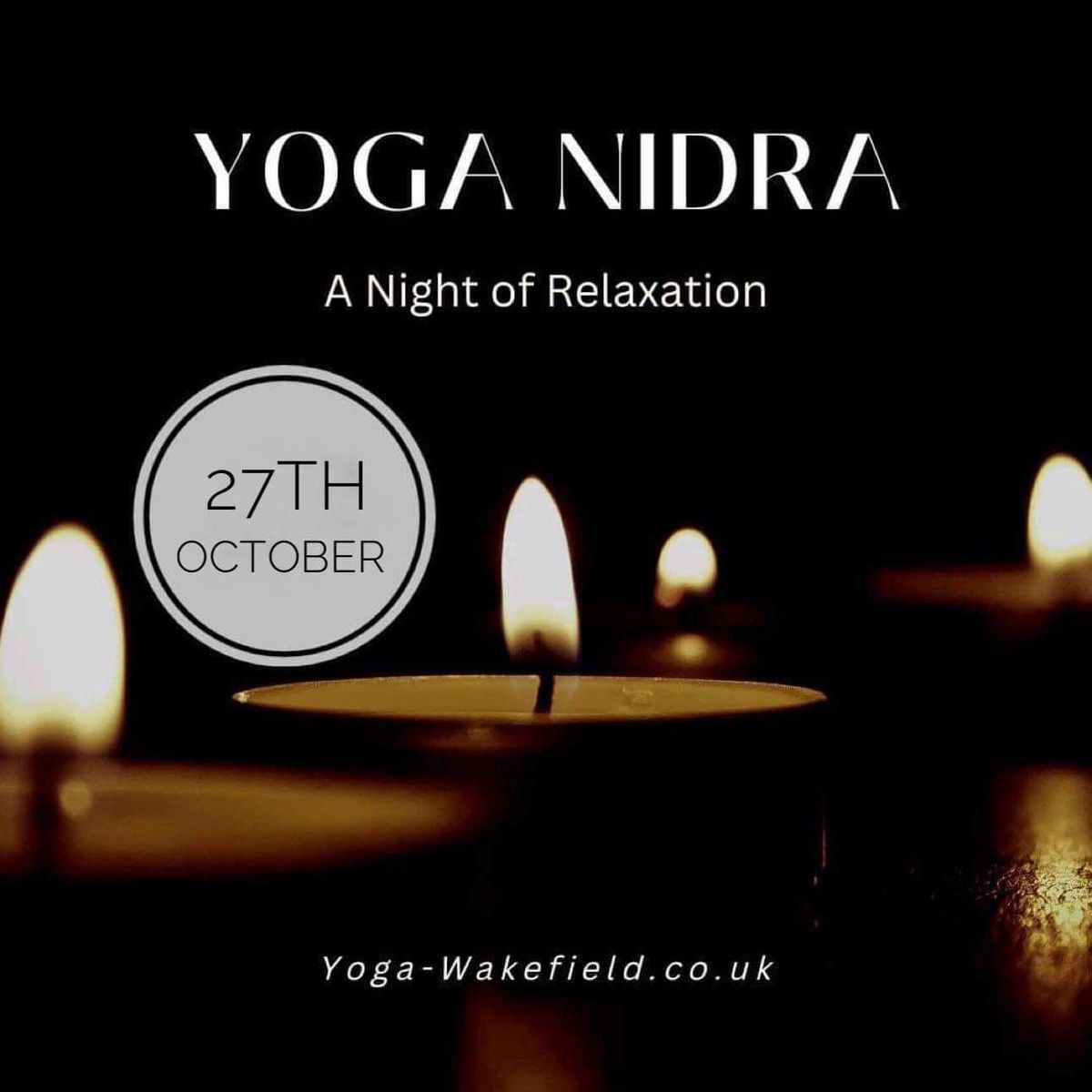 Yoga Nidra \u201c A night of Relaxation \u201c