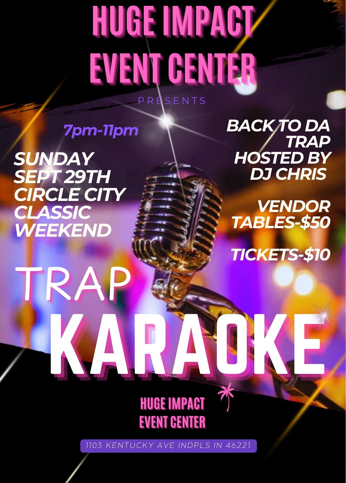 Trap Karaoke Circle City Classic Weekend Edition Hosted By Dj Chris 