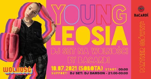 YOUNG LEOSIA DJ SET NA WOLNO\u015aCI BY BACARDI - 10.07.2021 sobota