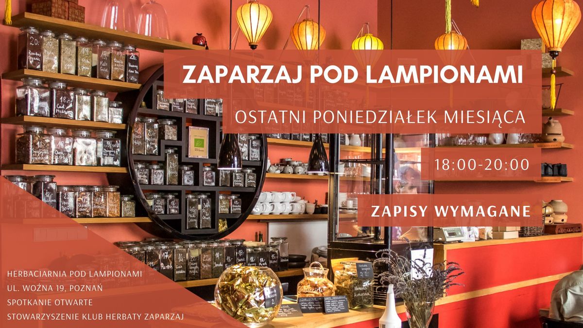 Zaparzaj Pod Lampionami - spotkanie herbaciane