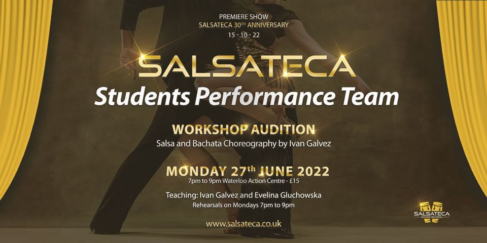SALSATECA's STUDENTS PERFORMANCE TEAM \u2013 WORKSHOP AUDITION