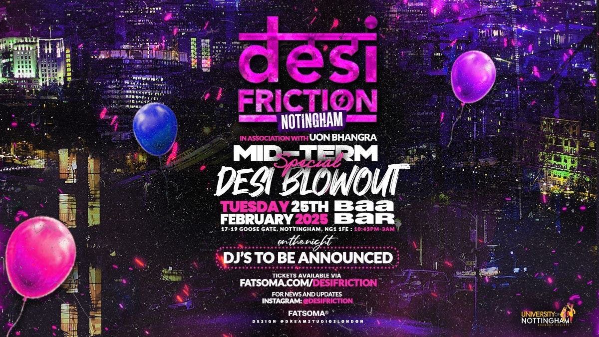 Desi Friction Mid-Term Special - Nottingham's Exclusive Urban Desi Night