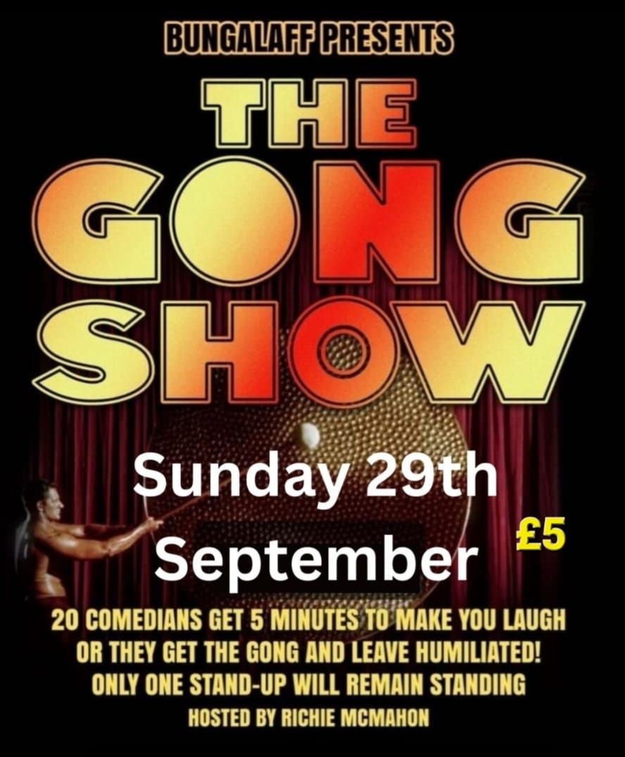 The Gong Show Stand Up Comedy Night