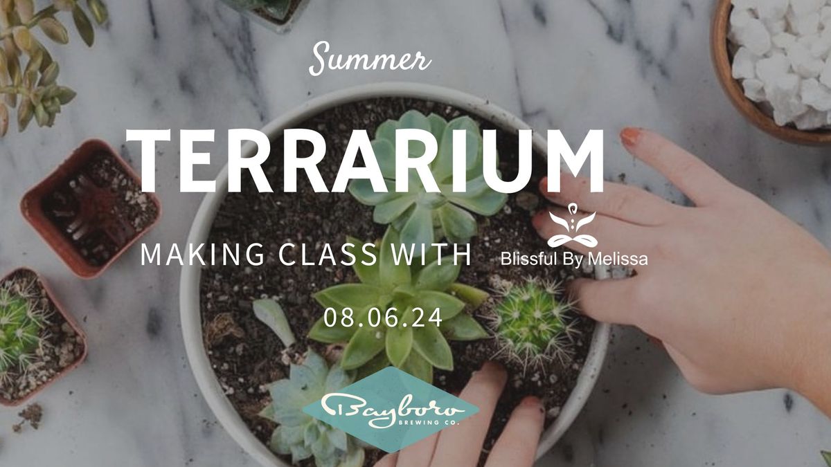 Summer Terrarium Making Class