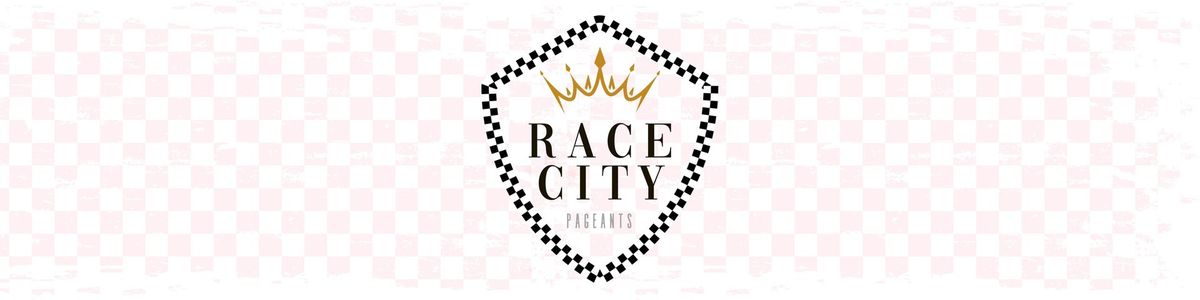 RACE CITY PAGEANTS - 1ST PRELIM