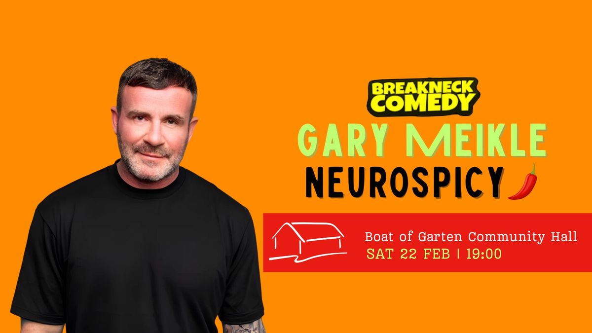 Breakneck Comedy presents Gary Meikle