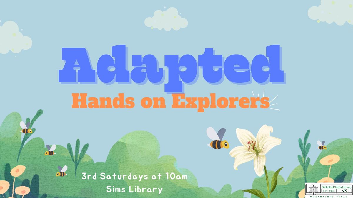 Adapted Hands on Explorers